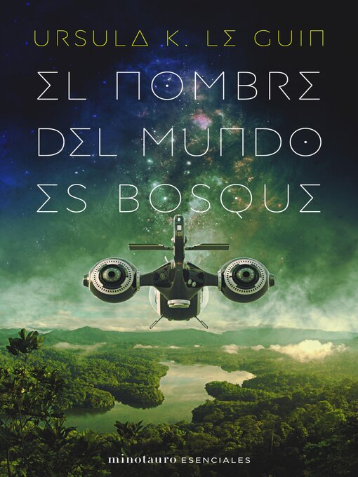Title details for El nombre del mundo es Bosque by Ursula K. Le Guin - Wait list